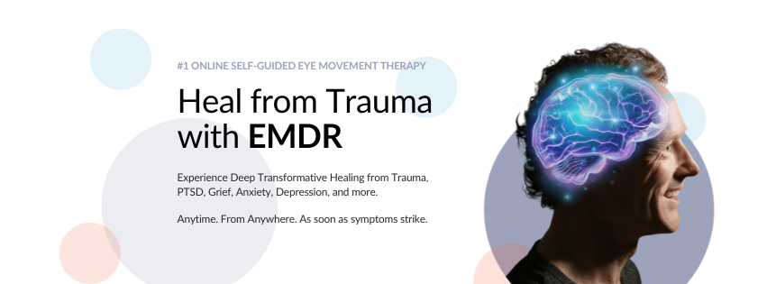 Heal from Within — Discover the Power of Virtual EMDR
